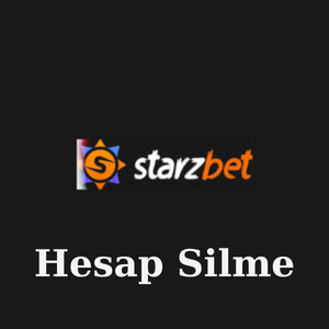 Starzbet Hesap Silme